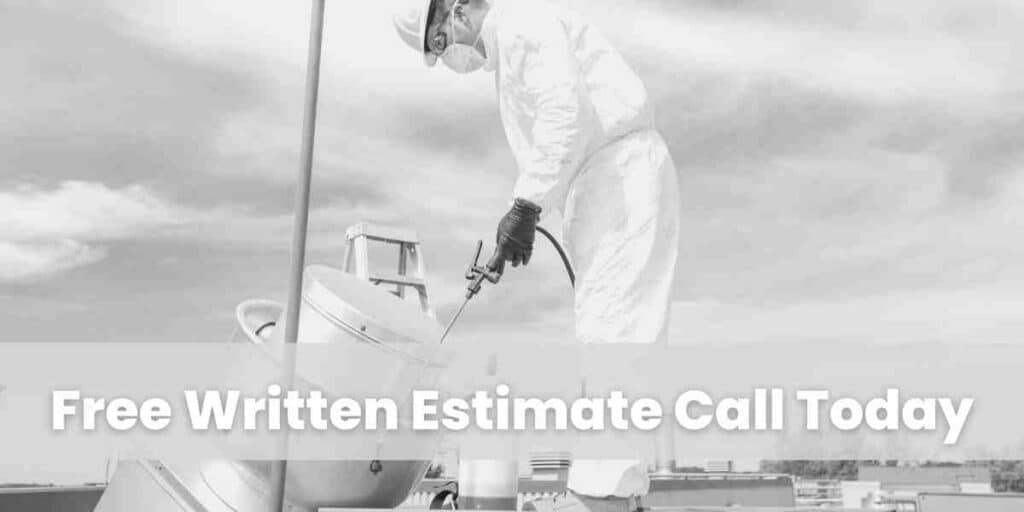 Free Written Estimate Call Today