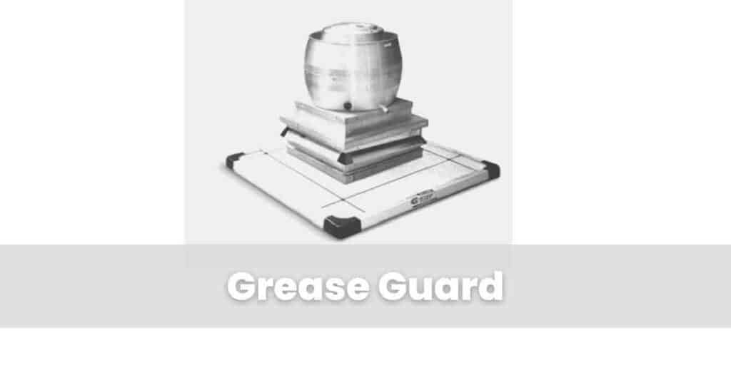 Grease Guard
