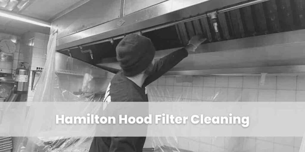Hamilton Hood Filter Cleaning