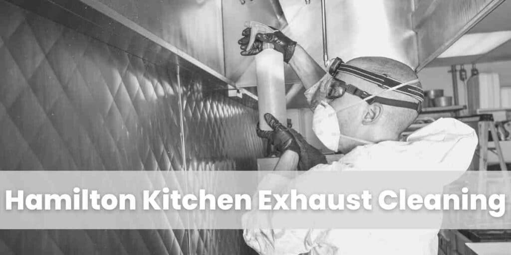 Hamilton Kitchen Exhaust Cleaning
