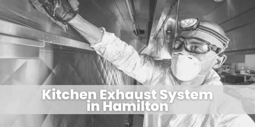 Kitchen Exhaust System in Hamilton