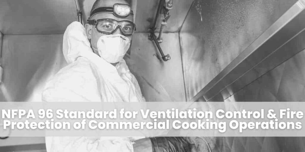 NFPA 96 Standard for Ventilation Control & Fire Protection of Commercial Cooking Operations (1)
