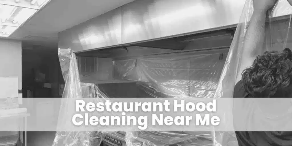 Restaurant Hood Cleaning Near Me
